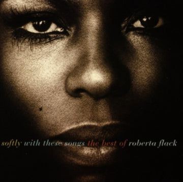 Roberta Flack - Softly With These Songs: The Best of Roberta Flack - CD