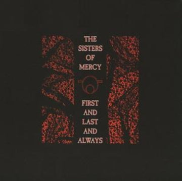 The Sisters of Mercy - First and Last and Always - CD