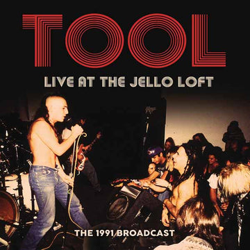 Tool - Live at the Jello Loft: The 1991 Broadcast   - CD